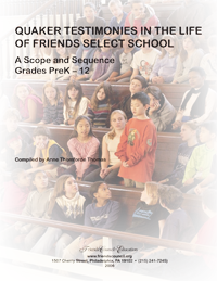 Quaker Testimonies in the Life of Friends Select School